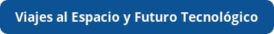 Conferencistas expertos en Viajes al espacio y futuro tecnologico